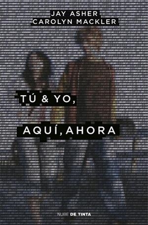TÚ & YO, AQUÍ, AHORA | 9788416588619 | CAROLYN MACKLER/JAY ASHER
