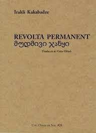 REVOLTA PERMANENT | 9788494579288 | KAKABADZE, IRAKLI