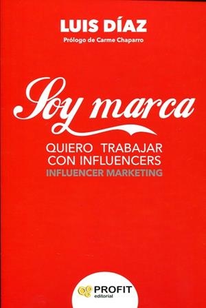 SOY MARCA | 9788416904259 | DIAZ IGLESIAS, LUIS JAVIER