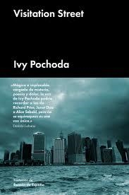 VISITATION STREET | 9788416420179 | POCHODA, IVY