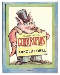 EL LIBRO DE LOS GUARRIPIOS | 9788484642800 | LOBEL, ARNOLD