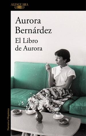 EL LIBRO DE AURORA | 9788420427928 | AURORA BERNÁRDEZ