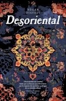 DESORIENTAL | 9788416665983 | DJAVADI, NEGARD