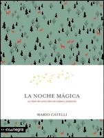 LA NOCHE MÁGICA | 9788416605569 | CATELLI, MARIO