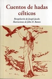 CUENTOS DE HADAS CELTICOS | 9788497169264 | JACOBS, JOSEPH