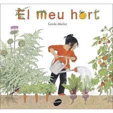 EL MEU HORT | 9788416844340 | MULLER, GERDA
