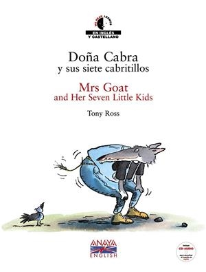 DOÑA CABRA Y SUS SIETE CABRITILLOS / MRS GOAT AND HER SEVEN LITTLE KIDS | 9788466762496 | ROSS, TONY