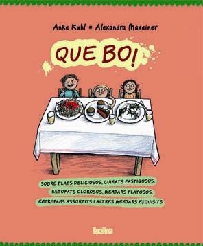 QUE BO! | 9788416003075 | MAXEINER (ALEMANA), ALEXANDRA