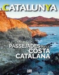 LES MILLORS PASSEJADES PER LA COSTA CATALANA | 9788482166476 | ROGER ROVIRA