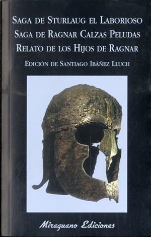 SAGA DE STURLAUG EL LABORIOSO. SAGA DE RAGNAR CALZAS PELUDAS. EL RELATO DE LOS H | 9788478134151 | ANÓNIMO