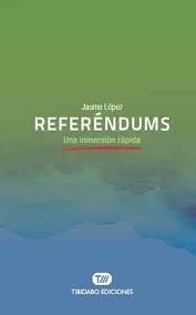 REFERÉNDUMS | 9788491176466 | LÓPEZ HERNÁNDEZ, JAUME