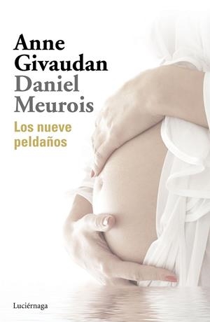LOS NUEVE PELDAÑOS | 9788416694747 | MEUROIS, DANIEL/GIVAUDAN, ANNE