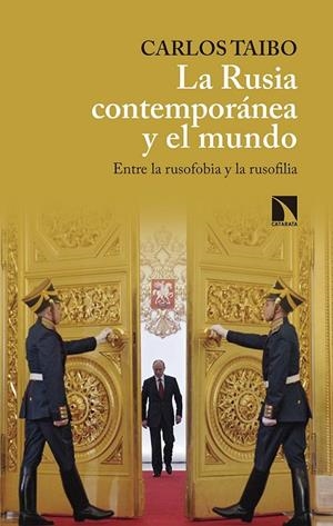 RUSIA CONTEMPORANEA Y EL MUNDO,LA | 9788490973547 | TAIBO, CARLOS