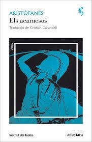 ELS ACARNESOS | 9788416948086 | ARISTÒFANES