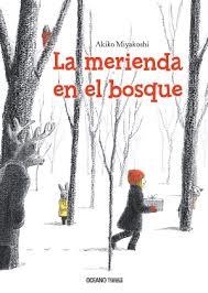 LA MERIENDA EN EL BOSQUE | 9786074009002 | AKIKO MIYAKOSHI