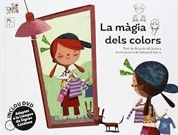LA MÀGIA DELS COLORS + DVD | 97888492745586 | RICARDO ALCÁNTARA