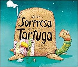 UNA SORPRESA PARA TORTUGA | 9788494633355 | PAULA MERLÁN/SONJA WIMMER