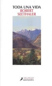 TODA UNA VIDA | 9788498388152 | SEETHALER, ROBERT