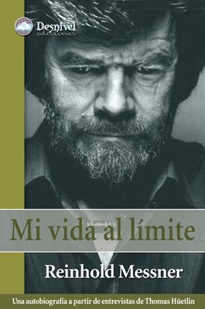 MI VIDA AL LIMITE | 9788498290004 | MESSNER, REINHOLD
