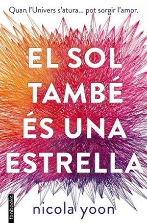 EL SOL TAMBÉ ÉS UNA ESTRELLA | 9788416716524 | YOON, NICOLA