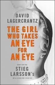 THE GIRL WHO TAKES AN EYE FOR AN EYE V | 9780857056429 | DAVID LAGERCRANTZ