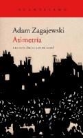 ASIMETRÍA | 9788416748662 | ZAGAJEWSKI, ADAM