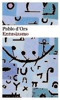 ENTUSIASMO | 9788417088224 | D'ORS, PABLO