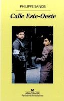 CALLE ESTE-OESTE. SOBRE LOS ORÍGENES DE "GENOCIDIO" Y "CRÍMENES CONTRA LA HUMANI | 9788433979919 | SANDS, PHILIPPE