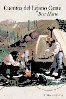 CUENTOS DEL LEJANO OESTE | 9788490653524 | HARTE, BRET