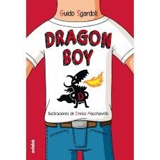 DRAGON BOY | 9788468331409 | GUIDO SGARDOLI
