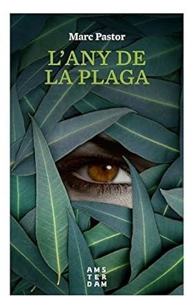 L'ANY DE LA PLAGA | 9788416743582 | PASTOR PEDRON, MARC