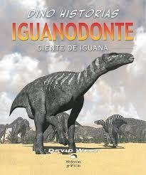 IGUANODONTE. DIENTE DE IGUANA | 9786075271187