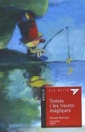 TOMAS I LES TISORES... | 9788447917518 | RICARDO ALCÁNTARA