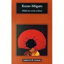 PÁLIDA LUZ EN LAS COLINAS | 9788433966032 | ISHIGURO, KAZUO