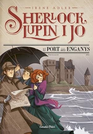 SHERLOCK, LUPIN I JO 11. EL PORT DELS ENGANYS | 9788491373537 | ADLER, IRENE