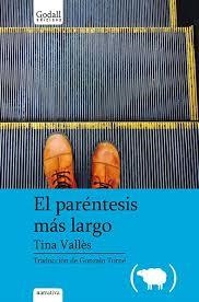 EL PARÉNTESIS MÁS LARGO | 9788494695254 | VALLÈS LÓPEZ, TINA