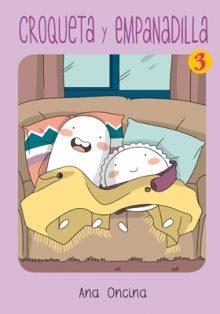 CROQUETA Y EMPANADILLA 3 | 9788416400591 | ONCINA, ANA