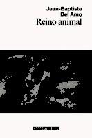 REINO ANIMAL | 9788494710827 | DEL AMO, JEAN-BAPTISTE
