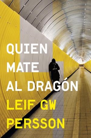 QUIEN MATE AL DRAGÓN (INSPECTOR EVERT BÄCKSTRÖM 2) | 9788425349065 | LEIF GW PERSSON