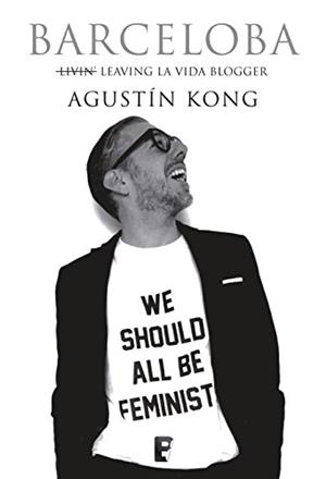 BARCELOBA | 9788417001230 | AGUSTÍN KONG