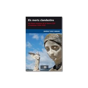 ELS MORTS CLANDESTINS | 9788495916907 | SOLÉ I BARJAU, QUERALT