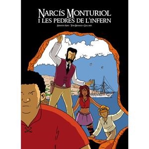 NARCÍS MONTURIOL I LES PEDRES DE L'INFERN | 9788494725869