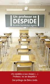 UN PROFESOR SE DESPIDE | 9788417002305 | FERNÁNDEZ AGUILÀ, RICARDO