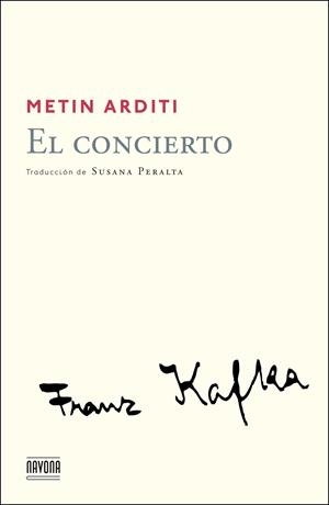 EL CONCIERTO | 9788416259359 | ARDITI, METIN