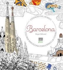 COLOREA BARCELONA. CIUDADES DEL MUNDO | 9788416259717 | HÉBRARD, ROGER