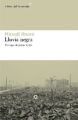 LLUVIA NEGRA | 9788493544836 | IBUSE, MASUJI