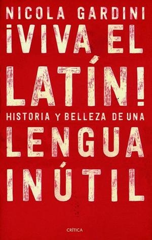 ¡VIVA EL LATÍN! | 9788417067465 | GARDINI, NICOLA