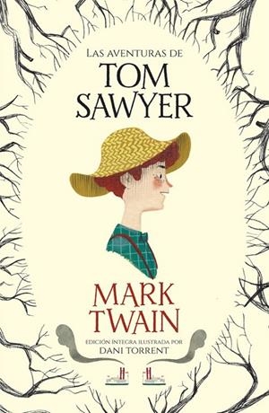 LAS AVENTURAS DE TOM SAWYER (COLECCIÓN ALFAGUARA CLÁSICOS) | 9788420487069 | MARK TWAIN