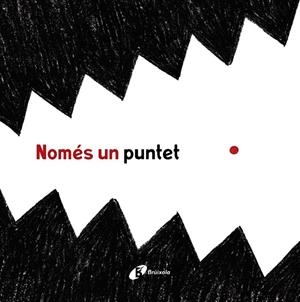 NOMÉS UN PUNTET | 9788499068152 | PICA, ELISABETTA/VIGNOCCHI, CHIARA/BORANDO, SILVIA