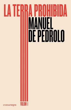 LA TERRA PROHIBIDA (VOLUM 1) | 9788417188030 | DE PEDROLO, MANUEL